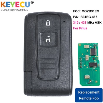 KEYECU Умен автомобилен ключ с дистанционно управление за Toyota Prius 2004-2009, ключодържател с 2 копчета - ПОПИТАЙТЕ за 315 Mhz/433 Mhz - FCC ID: B31EG-485 MOZB31EG
