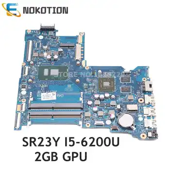 NOKOTION За лаптоп HP 15-AY 15-ay015ds дънна Платка SR23Y I5-6200U процесор, 2 GB графичен процесор BDL50 LA-D704P 854936-601 854936-001